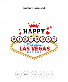 the happy birthday las vegas nevada sign is displayed in front of a white background with red and