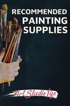 someone holding up some paintbrushes in their hand with the words recommended painting supplies