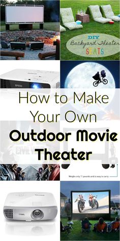 an outdoor movie theater with text overlay that reads how to make your own outdoor movie theater