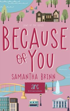 the cover of because of you by samnaha brin, with an illustrated cityscape