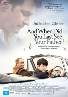 the movie poster for and when did you last see your father? with two people in a car