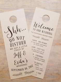 two door hangers that say, welcome to our wedding and do not disturb the little things