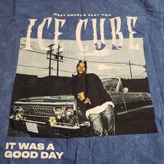 Ice Cube T-Shirt Reprint 90's Hip Hop Graphic Tee It Was A Good Day 100% Cotton Reprint New Without Tags Blue Screen Print T-shirt For Concert, 90s Style Blue T-shirt With Text Print, Blue Band Merch Top For Streetwear, 90s Blue Tops With Graphic Print, Blue Cotton T-shirt For Concert, 90s Blue T-shirt With Text Print, Ice Cube T Shirt, 90's Hip Hop, It Was A Good Day