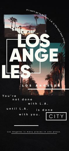 an advertisement for los angeles, with palm trees in the background