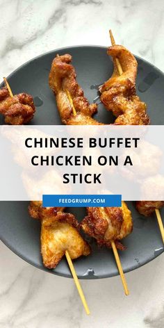 chicken on a stick with text overlay that reads chinese buffet chicken on a stick