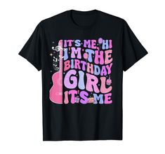 PRICES MAY VARY. Birthday It's Me Hi I'm Birthday Girl It's Me Birthday Party Shirt. Girls Birthday Shirt, Girls Bday Shirt, Birthday Shirt Girl, Birthday Girl Shirt, Birthday Girl Tshirt, Birthday Shirt For Girls, Girl Birthday Shirt, Birthday Shirt. Birthday It's Me Hi I'm Birthday Girl It's Me Birthday Party T-shirt. Birthday Shirts For Women, Birthday Shirts, Birthday Girl Shirt Women, Birthday Shirts For Girls, Birthday Tshirt, Its My Birthday Shirt Girl, Its My Birthday Shirt. Lightweight, Pink Slogan T-shirt For Birthday, Bday Shirt, It's My Birthday Shirt, Girls Birthday Shirt, Bday Girl, Birthday Girl Shirt, Shirt Girl, Birthday Party Shirt, Birthday Tshirts