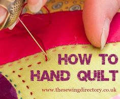 a person is sewing on a piece of fabric with the words how to hand quilt