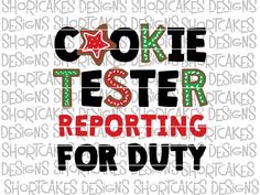 cookie tester reporting for duty svg cut file, christmas svg design example