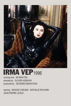 an advertisement for the film irma vep, featuring a woman in latex