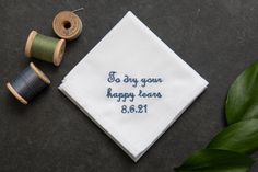 "The perfect special occasion handkerchief to catch happy tears. Your handkerchief will be cut from 100% premium cotton fabric. The message will be embroidered with your special date in the color of your choice. It is the sweetest little gift to surprise a friend or family member with on the big day. This message reads: To dry your  happy tears  Handkerchief is approximately 15\" x 15\". It will come beautifully packaged in our signature grey box and ready to gift. Are you looking to create a fully customized handkerchief? Please visit TheHandkerchiefShop.com for all the options. I am happy to help you! Follow along: Instagram: @the_handkerchief_shop Pinterest: @thehandkerchiefshop" Personalized Cotton Handkerchiefs, Cotton Handkerchiefs With Embroidered Text For Gift, Embroidered Text Cotton Handkerchiefs For Gifts, Cotton Handkerchiefs With Embroidered Text As Gift, Cotton Handkerchief With Machine Embroidery For Gift, White Embroidered Handkerchiefs For Special Events, White Cotton Handkerchiefs Gift Set, Embroidered Cotton Handkerchiefs As Gifts, White Cotton Handkerchiefs For Gifts