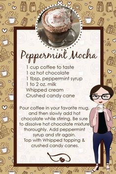 the recipe for peppermint mocha is shown in front of a brown and white background