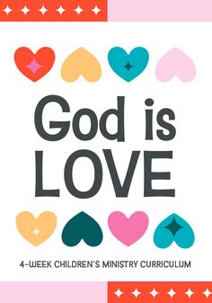 the words god is love with hearts and stars