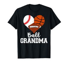 a t - shirt that says ball grandma with a heart and baseball in the middle