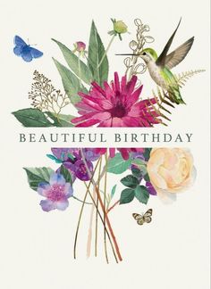 a birthday card with flowers, butterflies and a hummingbird on the front reads beautiful birthday