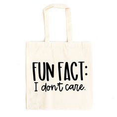 Looking for a cute tote bag to carry all your essentials this summer? This cute Fun Fact I Don't Care bag will be perfect to add to your collection. Perfect for a day at the beach or every day life! Cute Reusable Travel Bags, Fun Cotton School Bags, Fun Tote Bags For School, Fun Tote Shoulder Bag For School, Fun Cotton Canvas Travel Bag, Novelty Rectangular Bag For Everyday Use, Novelty Rectangular Bags For Everyday, Novelty Rectangular Everyday Bag, Playful Tote Beach Bag For Shopping