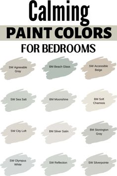 the best paint colors for bedroom walls and floors with text that reads calming paint colors for bedroom