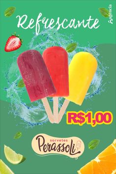 three popsicles with fruit on them and the words refreshante