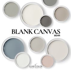 six different shades of white and gray with the words blank canvas behind them in black