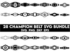 the champion belt svg bundle is shown in black and white, with different designs