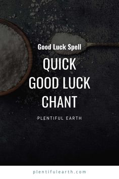 Good Luck Chants, Quick Good Luck Spell, Easy Good Luck Spell, How To Get Good Luck, Good Luck Chant, Luck Chant, Prayer For Good Luck, Good Luck Prayer