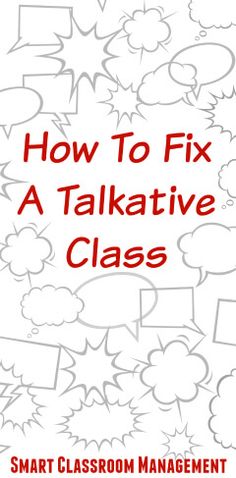 the cover of how to fix a talkative class by smart classroom management, inc