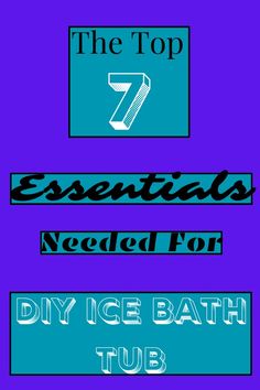 the top 7 essentials needed for diyce bath tub