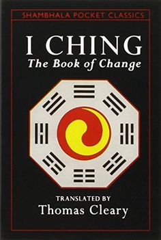 the book cover for i ching, the book of change by thomas cleary