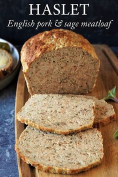 A board with a haslet meatloaf, some slices cut off and in front. Sage Meatloaf, Pork Meatloaf, Marzipan Recipe, British Cooking, Minced Pork, British Dishes, Bacon Potato, Fresh Sage, Water Drain