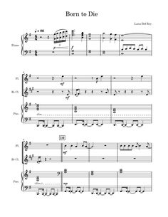 sheet music with the words born to die