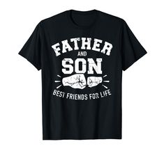 PRICES MAY VARY. Father and son best friends for life design as a father's day gift for every bonus dad, stepdad or stepfather from stepdaughter, stepson, bonus son or daughter Lightweight, Classic fit, Double-needle sleeve and bottom hem Father Son Gifts, Friends For Life, Mother And Son, Mom Son, Best Friends For Life, Friends Tshirt, Novelty Clothing, T Shirt Image, Son Love