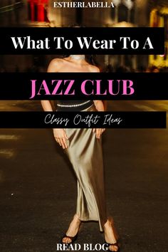 Unveil the secrets of classy nightwear with our comprehensive guide to jazz bar outfits. From elegant dresses to chic separates, find the perfect attire to wear for a night of music and style. Dive into our blog post now and make your next jazz night unforgettable! Jazz Themed Party Outfit, Outfits For Jazz Club, Jazz Bar Aesthetic Outfit, Jazz Night Outfit Classy, Jazz Club Outfit Night, Night Lounge Outfit, Classy Nightwear, Jazz Club Outfit Classy, Cabaret Outfit Ideas