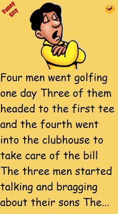 an image of a cartoon character saying four men went golfing one day three of them headed to the first tree and the fourth went into the clubhouse to take care of the