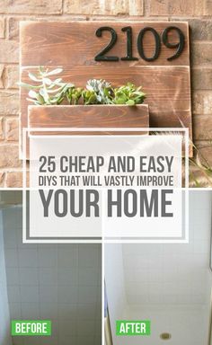 a sign that says, 25 cheap and easy diy's that will easily improve your home