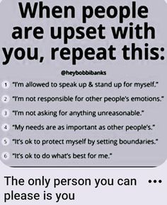 an ad with the words people are upset with you, repeat this i'm not responsible to speak up & stand up for myself