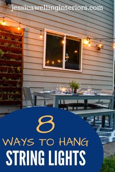 an outdoor patio with string lights and the words 8 ways to hang string lights