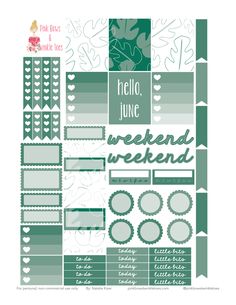 the printable planner stickers are green and white, with words that read hello june weekend