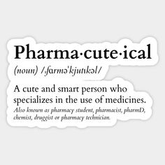 a sticker with the words pharm - cutie - ical on it