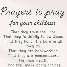 a piece of paper with the words prayer to pray for your children