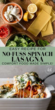 easy recipe for no - fuss spinach lasagna comfort food made simple and delicious