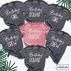 Birthday Shirt, Birthday Crew Shirt for Woman, Birthday Party Shirts, Birthday Queen Shirt, Birthday Squad Shirts, Birthday Group Shirts. Hi! Welcome to our store. It's good to see you here. Our aim is to offer you first-class clothing in your most beautiful moments with our graphic t-shirts that we designed or designed with your ideas. I am sure you will like our designs for your family, friends and you. IMPORTANT MATTERS FOR ORDERING: 1-) Please check and review all photos. 2-) Our sizes are t Birthday Shirt With Funny Text And Short Sleeves, Fun Letter Print Shirt For Birthday Gift, Customizable Crew Neck Shirt For Birthdays, Fun Birthday Shirt With Funny Text, Fun Birthday Tops With Funny Text, Fun Birthday Top With Text Print, Birthday Short Sleeve Tops With Funny Text, Birthday Tops With Funny Text And Short Sleeves, Fun Text Print Top For Birthday