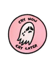 a pink and black patch with a ghost on it that says cry now cry later