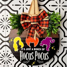 it's just a bunch of hoccus pocus door hanger