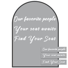 a grave with the words, our favorite people your seat awaits find your seat