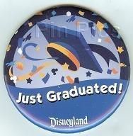 a button that says, just graduated disneyland