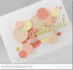 a handmade card that says grateful for you with confetti and circles on it