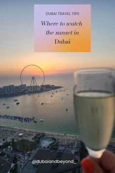 Champagne and sunset Dubai Dubai Rooftop, Dubai View, Dubai Sunset, Love Sunset