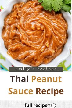 thai peanut sauce in a white bowl with cilantro on top and text overlay