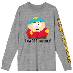 Take comfort seriously with this South Park tee. The shirt features an image of Eric Cartman standing above black letters that read, "I Am SO Seriously," while yellow letters on the left sleeve spell out the series logo. The tee comes in a gray heather long sleeve crew neck. Fans of the South Park animated sitcom will love this comfy and cozy shirt. Fan Apparel Long Sleeve Relaxed Fit T-shirt, Winter Gray Letter Print T-shirt, Yellow Long Sleeve Top With Character Print, Relaxed Fit Long Sleeve Fan Apparel T-shirt, Funny Winter Streetwear Tops, Fan Merchandise Long Sleeve T-shirt For Fall, Long Sleeve Letter Print T-shirt For Fans, Long Sleeve T-shirt With Letter Print For Fans, Gray Text Print T-shirt For Winter