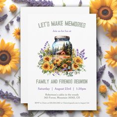 a card with sunflowers and a mason jar on it that says, let's make memories family and friends reunion