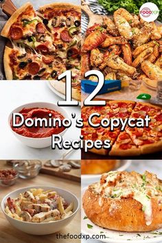 there are many different types of pizzas on the table with text overlay that reads 12 domino's copycat recipes